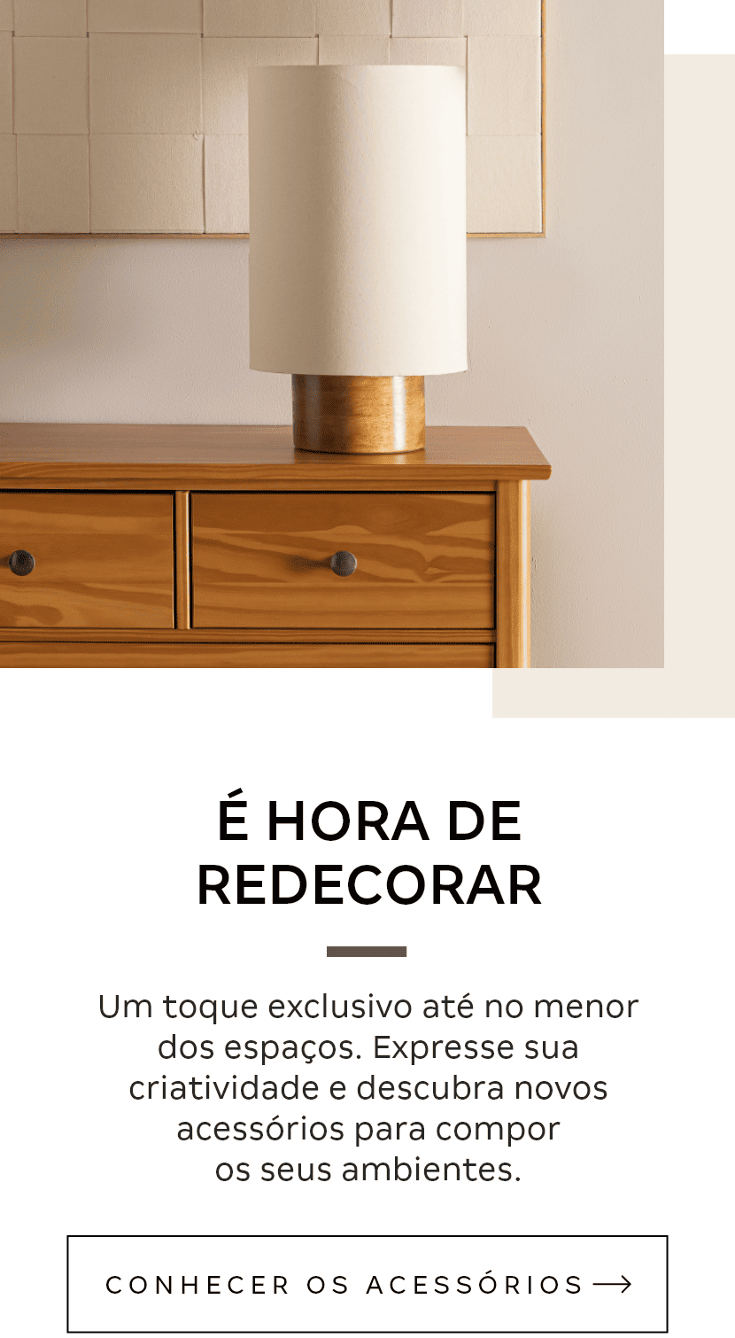 Bloco Acessórios - É HORA DE REDECORAR