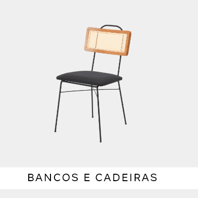 BANCOS E CADEIRAS